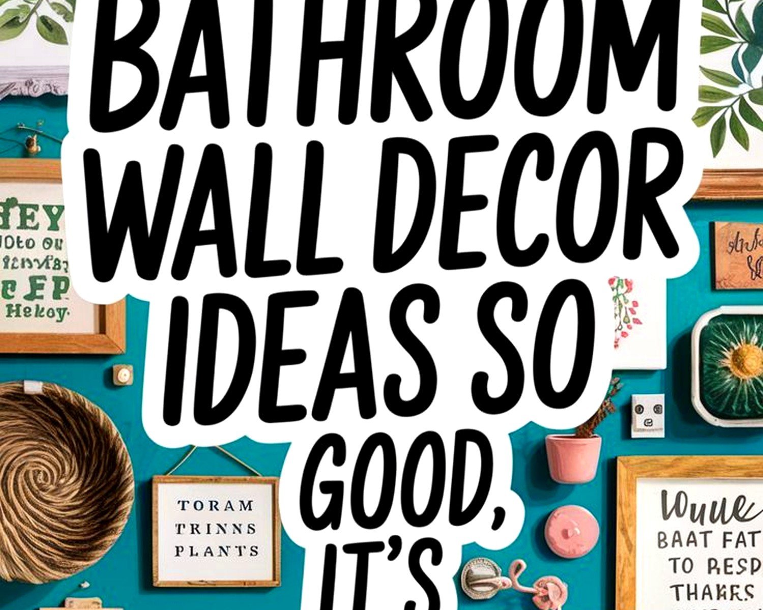 Bathroom Wall Art and Decor: Waterproof Design Solutions