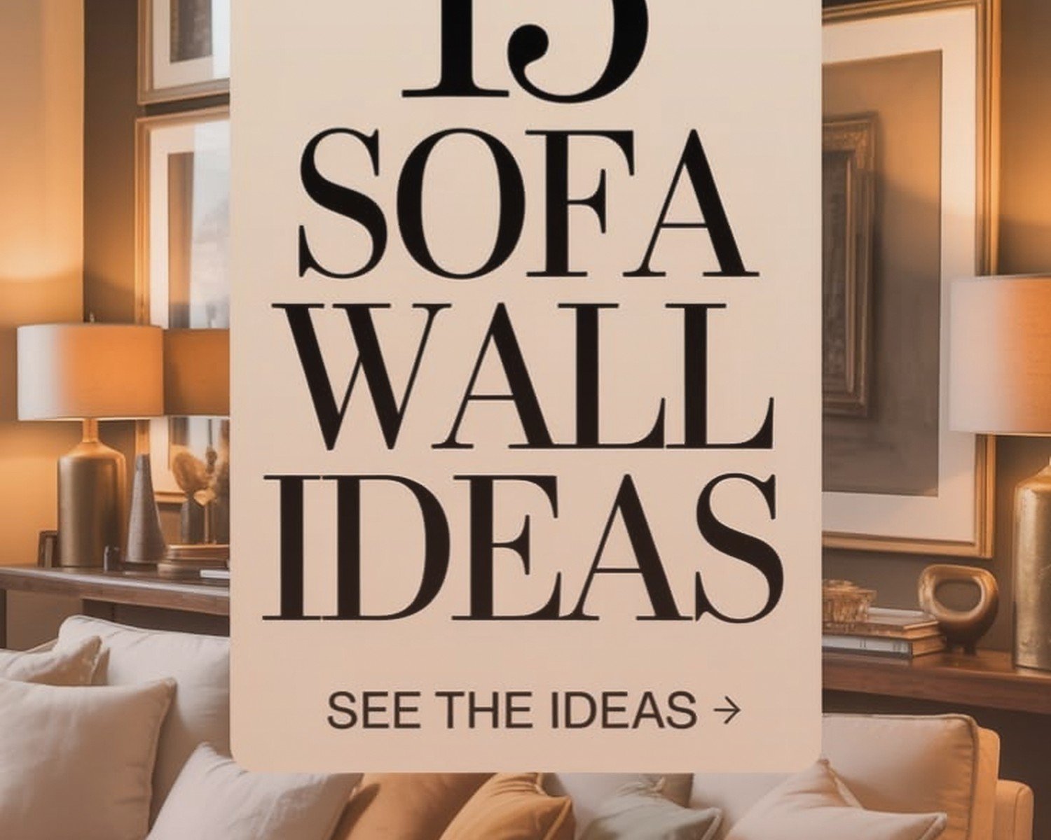Wall Art Above Sofa: Couch Arrangement & Sizing Guide